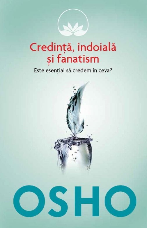 Osho Indoiala Credinta Fanatism (Ed. LITERA)