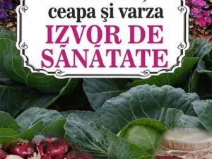 Izvor De Sanatate - Usturoi, Ceapa, Varza